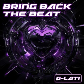 G-LATI - BRING BACK THE BEAT!